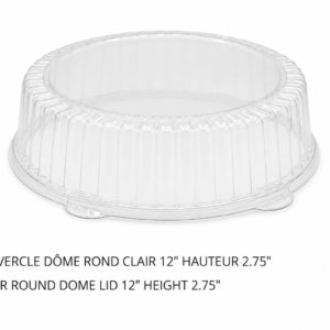 COUVERCLE DÔME ROND CLAIR 12" HAUTEUR 2.75" /CLEAR ROUND DOME LID 12" HEIGHT 2.75"