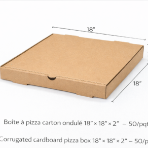 BOÎTE À PIZZA CARTON ONDULÉ 18"X18"X2"/ CORRUGATED PIZZA BOX